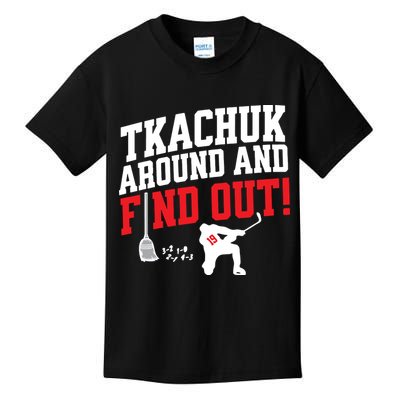 Florida P.A.N.T.H.E.R.S Matthew Tkachuk Around And Find Out Kids T-Shirt