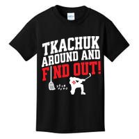 Florida P.A.N.T.H.E.R.S Matthew Tkachuk Around And Find Out Kids T-Shirt