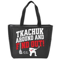 Florida P.A.N.T.H.E.R.S Matthew Tkachuk Around And Find Out Zip Tote Bag