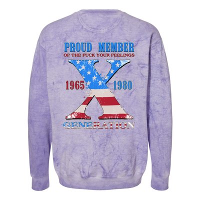 Funny Proud Member Of The Fuck Your Feelings Generation X 1965 1980 Front Back Colorblast Crewneck Sweatshirt