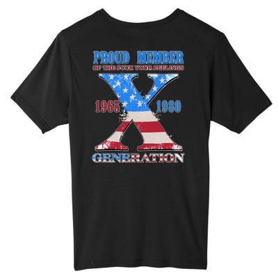 Funny Proud Member Of The Fuck Your Feelings Generation X 1965 1980 Front Back Tall Fusion ChromaSoft Performance T-Shirt