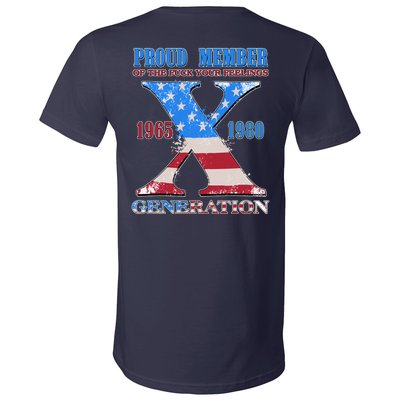 Funny Proud Member Of The Fuck Your Feelings Generation X 1965 1980 Front Back V-Neck T-Shirt