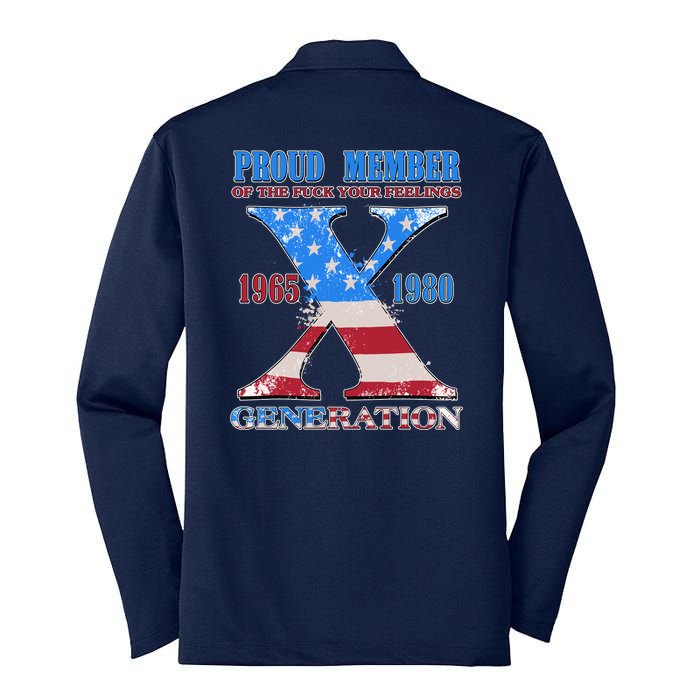 Funny Proud Member Of The Fuck Your Feelings Generation X 1965 1980 Front Back Silk Touch Performance Long Sleeve Polo