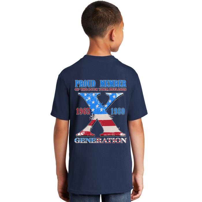 Funny Proud Member Of The Fuck Your Feelings Generation X 1965 1980 Front Back Kids T-Shirt