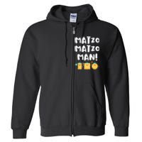 Funny Passover Matzo Matzo Man Jewish Seder Family Full Zip Hoodie