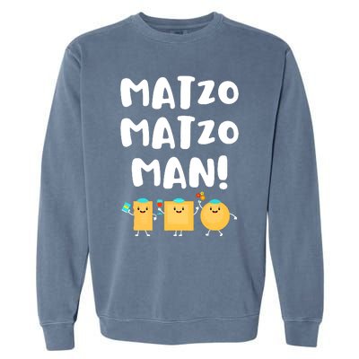 Funny Passover Matzo Matzo Man Jewish Seder Family Garment-Dyed Sweatshirt