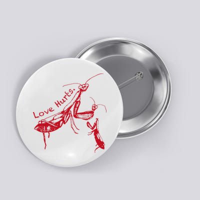 Funny Praying Mantis Retro Love Hurts Graphic Button