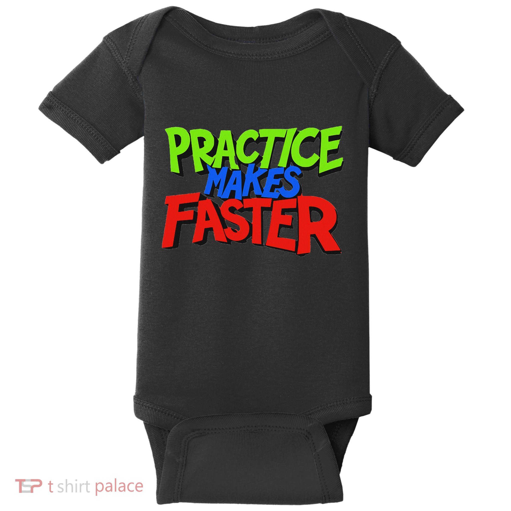 Funny Practice Makes Faster Baby Bodysuit