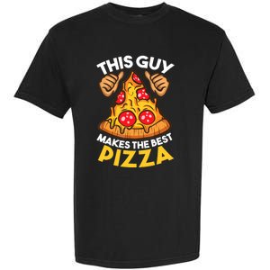 Funny Pizza Maker Gift For Men Women Cool Guy Best Pizza Gift Garment-Dyed Heavyweight T-Shirt