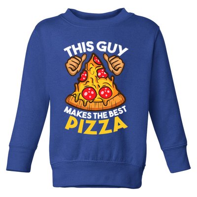 Funny Pizza Maker Gift For Men Women Cool Guy Best Pizza Gift Toddler Sweatshirt