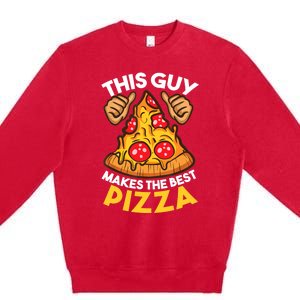 Funny Pizza Maker Gift For Men Women Cool Guy Best Pizza Gift Premium Crewneck Sweatshirt