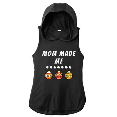 Family Party Mom Made Me Matching Christmas Outfits Ornament Ladies PosiCharge Tri-Blend Wicking Draft Hoodie Tank