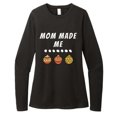 Family Party Mom Made Me Matching Christmas Outfits Ornament Womens CVC Long Sleeve Shirt