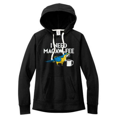 Funny Parrot Macaw And Coffee I Scarlet Macaw Owner Women's Fleece Hoodie