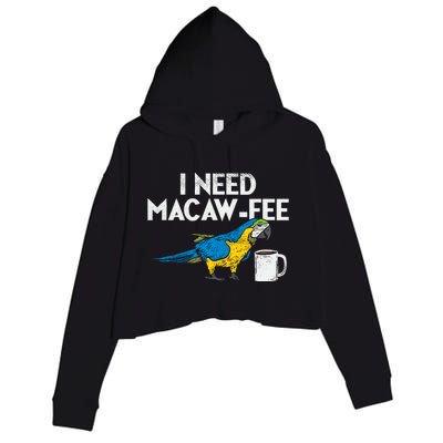 Funny Parrot Macaw And Coffee I Scarlet Macaw Owner Crop Fleece Hoodie