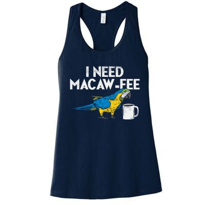 Funny Parrot Macaw And Coffee I Scarlet Macaw Owner Women's Racerback Tank