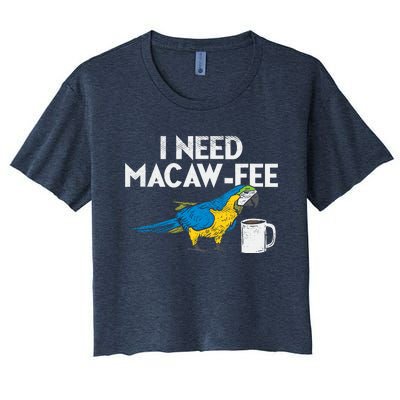 Funny Parrot Macaw And Coffee I Scarlet Macaw Owner Women's Crop Top Tee