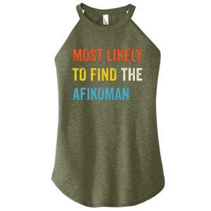 Funny Passover Most Likely To Find The Afikoman Matzah Matzo Women's Perfect Tri Rocker Tank