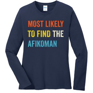 Funny Passover Most Likely To Find The Afikoman Matzah Matzo Ladies Long Sleeve Shirt