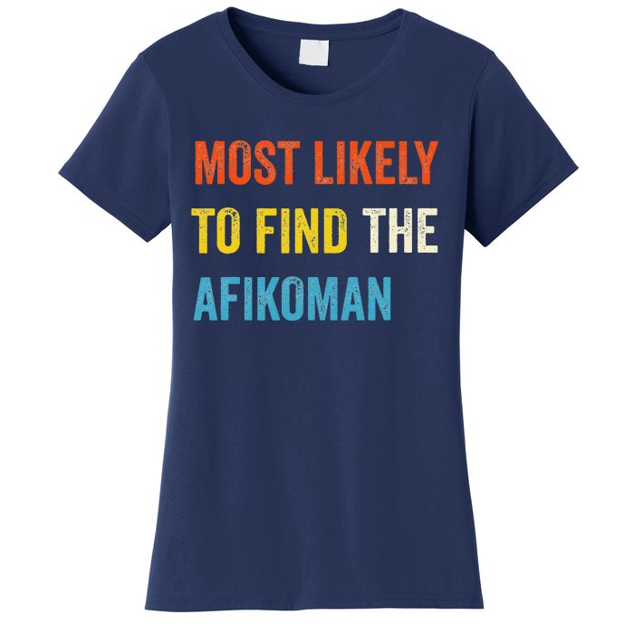 Funny Passover Most Likely To Find The Afikoman Matzah Matzo Women's T-Shirt