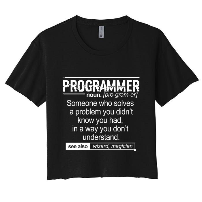 Funny Programmer Meaning Computer Coder Wizard Magician Gift Women's Crop Top Tee