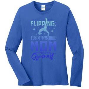 Flipping Proud Mom Of A Gymnast Cute Gift Ladies Long Sleeve Shirt