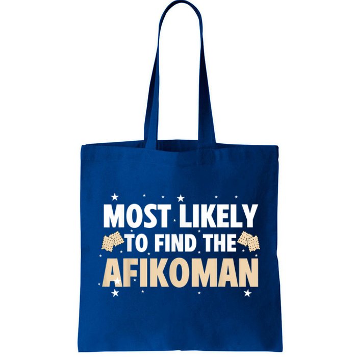 Funny Passover Most Likely To Find The Afikoman Matzah Matzo Tote Bag