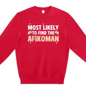 Funny Passover Most Likely To Find The Afikoman Matzah Matzo Premium Crewneck Sweatshirt