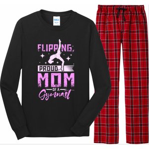 Flipping Proud Mom Of A Gymnast Gift Long Sleeve Pajama Set