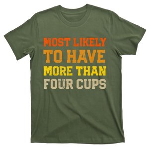 Funny Passover Most Likely To Have More Than Four Cups Matzo T-Shirt