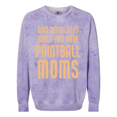 Funny Paintball Mom Mother Paintballer Gift Colorblast Crewneck Sweatshirt