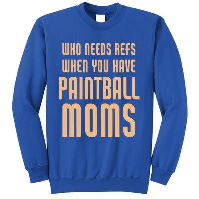 Funny Paintball Mom Mother Paintballer Gift Sweatshirt