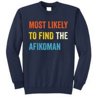 Funny Passover Most Likely To Find The Afikoman Matzah Matzo Sweatshirt