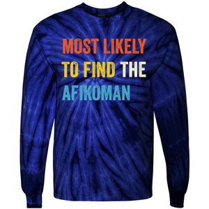 Funny Passover Most Likely To Find The Afikoman Matzah Matzo Tie-Dye Long Sleeve Shirt