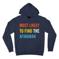 Funny Passover Most Likely To Find The Afikoman Matzah Matzo Tall Hoodie