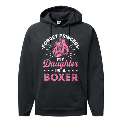 Forget Princess My Daughter Is A Boxer Mom Dad Parent Performance Fleece Hoodie