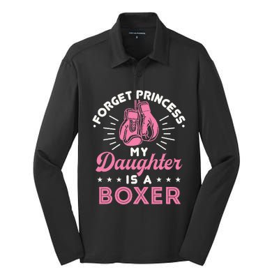 Forget Princess My Daughter Is A Boxer Mom Dad Parent Silk Touch Performance Long Sleeve Polo