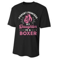 Forget Princess My Daughter Is A Boxer Mom Dad Parent Performance Sprint T-Shirt