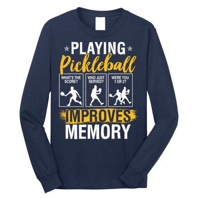 Funny Pickleball Memory Graphic Pickleball Player Long Sleeve Shirt