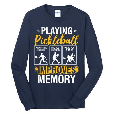 Funny Pickleball Memory Graphic Pickleball Player Tall Long Sleeve T-Shirt