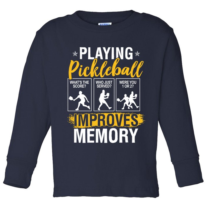 Funny Pickleball Memory Graphic Pickleball Player Toddler Long Sleeve Shirt