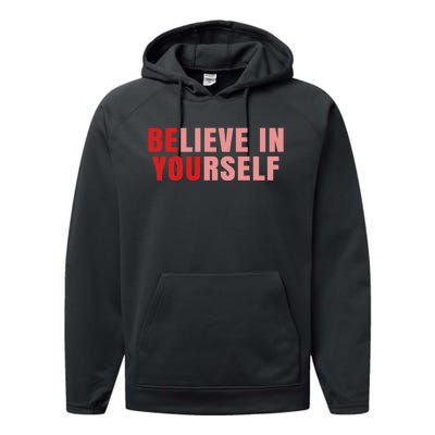 Funny Positive Message Quotes Sayings Be You Believe In Yourself Performance Fleece Hoodie