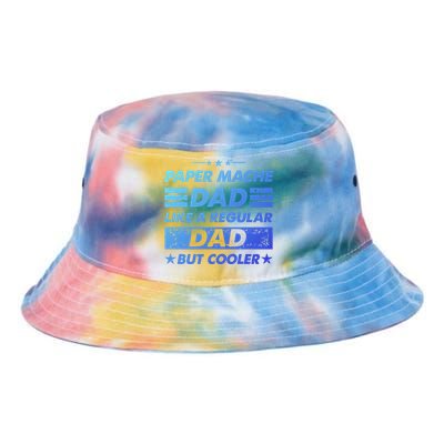 Funny Paper Mache Dad Like A Regular Dad But Cooler Gift Tie Dye Newport Bucket Hat