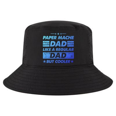 Funny Paper Mache Dad Like A Regular Dad But Cooler Gift Cool Comfort Performance Bucket Hat