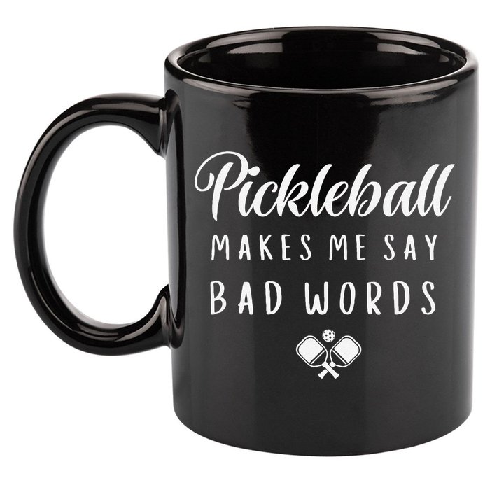 Funny Pickleball Makes Me Say Bad Words Pickleball Players 11oz C Handle Ceramic Mug