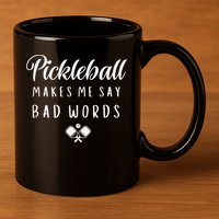 Funny Pickleball Makes Me Say Bad Words Pickleball Players 11oz C Handle Ceramic Mug
