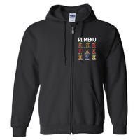 Funny Pi Menu Pi Day Full Zip Hoodie