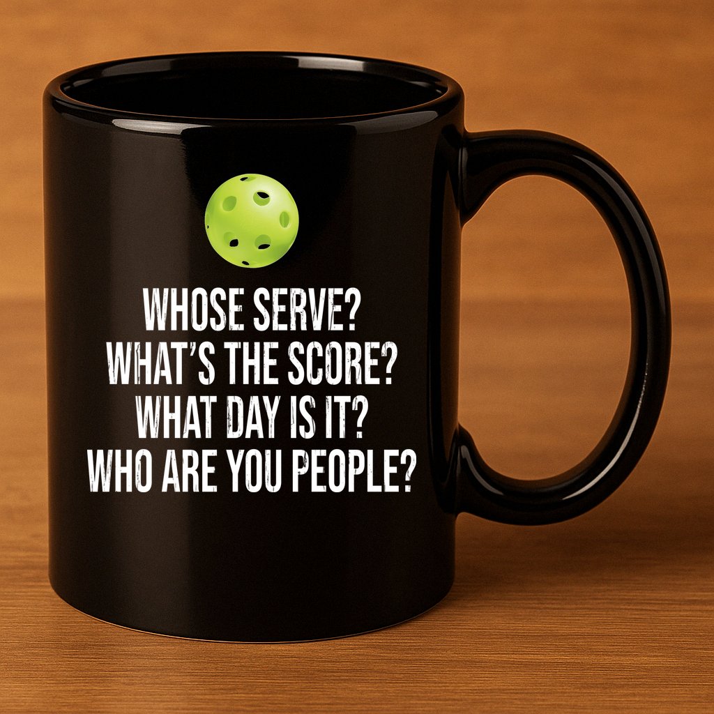 Funny Pickleball Meme 11oz C Handle Ceramic Mug