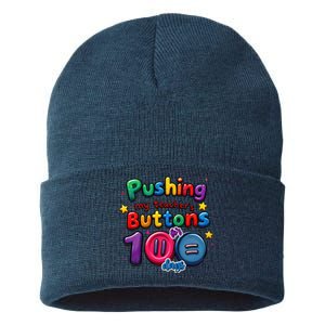 Funny Pushing My TeacherS Buttons For 100 Days Of School Sustainable Knit Beanie