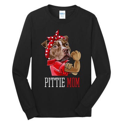 Funny Pitbull Mom Pittie Mom Dog Mom Mother's Day Tall Long Sleeve T-Shirt